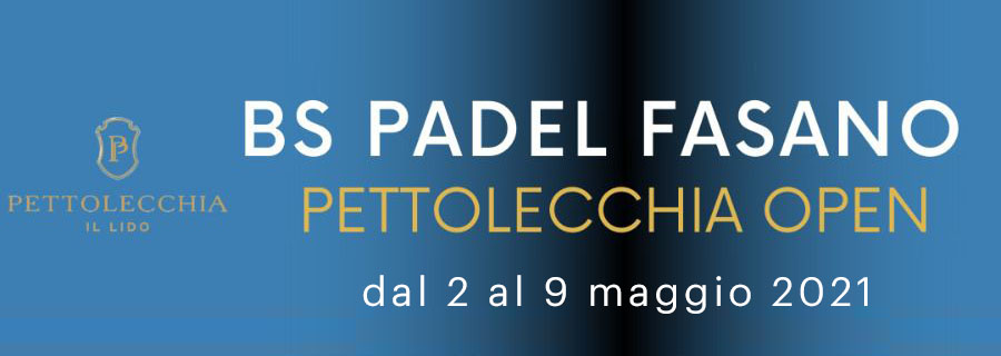 BS Padel - Pettolecchia Open