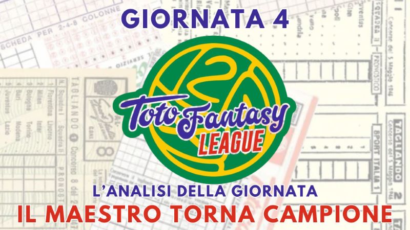 Toto Fantasy League - Giornata 4